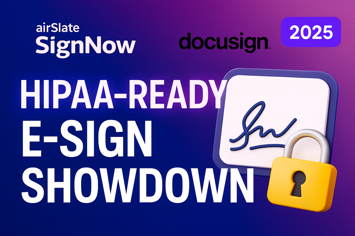 SignNow vs DocuSign (2025): The Most Affordable HIPAA-Ready E-Signature for Healthcare & Life-Sciences Sales Teams