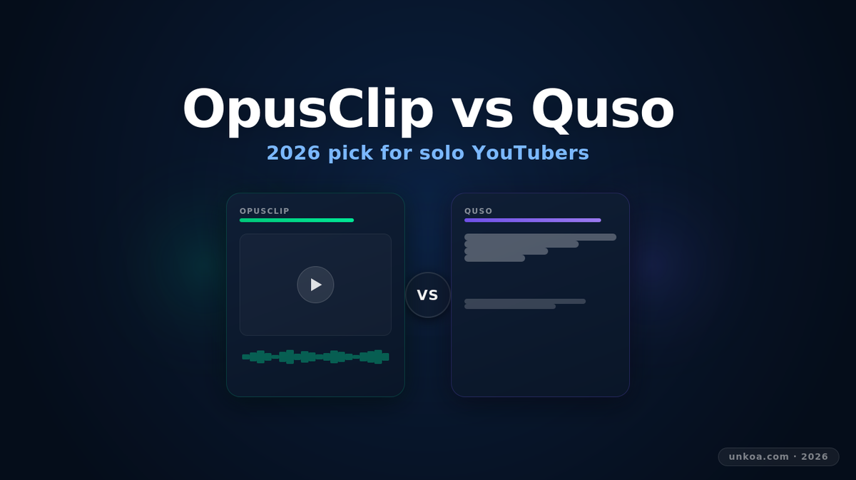 OpusClip vs Quso (formerly Vidyo.ai) in 2026: Which AI Repurposing Tool Is Best for Solo YouTubers?