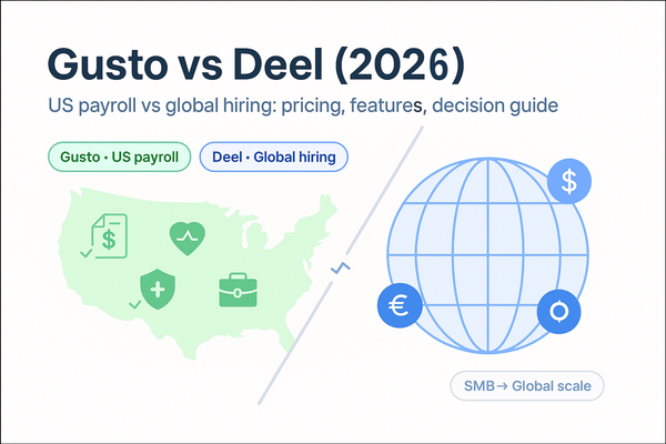 Gusto vs. Deel (2026): Payroll, EOR, and Global Workforce Management Compared