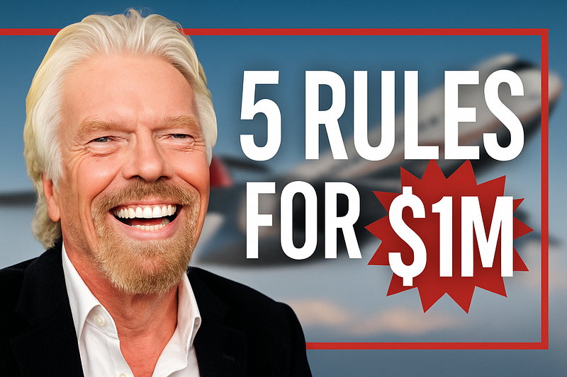 How Richard Branson Would Make His First $1 Million (Today)