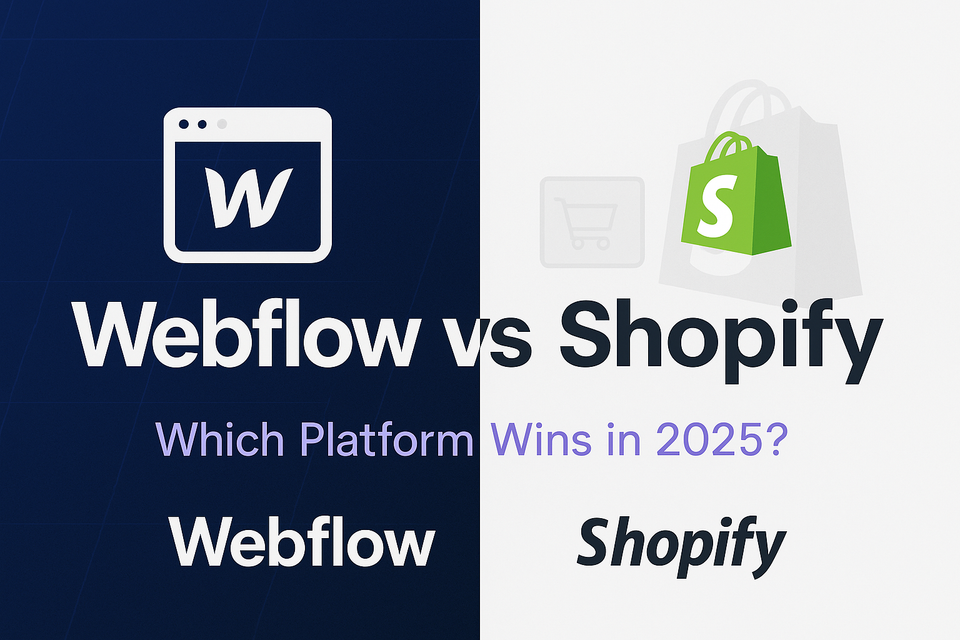 Webflow vs Shopify: Which Platform Should You Choose in 2025?